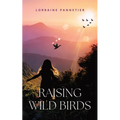 Raising Wild Birds