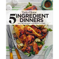 Taste of Home 5 Ingredient Dinners: Save Money & Time on Dinner