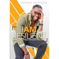 I Am Resilient: 12 Day Devotional Inspiration for Black Men