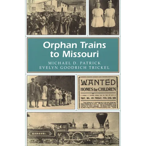 Orphan Trains to Missouri