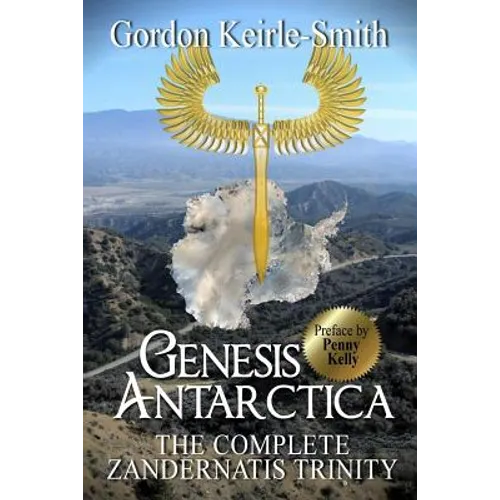 Genesis Antarctica: The complete Zandernatis Trinity