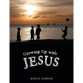 Growing Up with Jesus