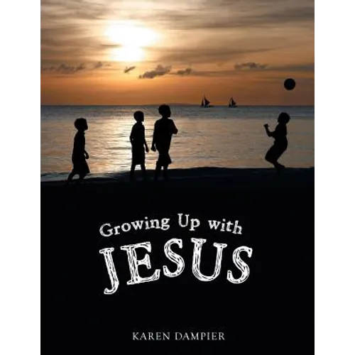 Growing Up with Jesus