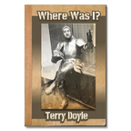 Where Was I?: Not a travelogue - Paperback