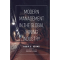 Modern Management in the Global Mining Industry