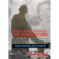 Arthur Allan Thomas: The Inside Story: Crewe Murders: New Evidence