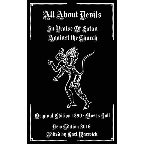 All About Devils: In Praise of Satan Against the Church