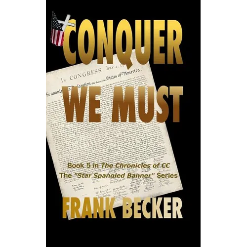 Conquer We Must