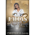 Daddy's Legacy 3: The Final Ride