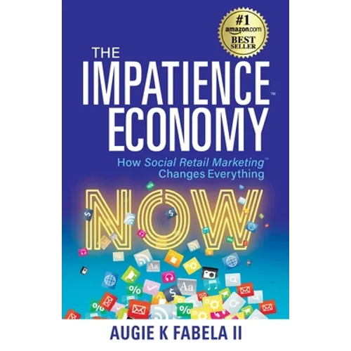 The Impatience Economy: How Social Retail Marketing Changes Everything
