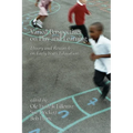 Varied Perspectives on Play and Learning: Theory and Research on Early Years Education