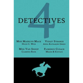 4 Detectives: Miss Madelyn Mack, Detective / Problems for Violet Strange / Miss Van Snoop / Florence Cusack