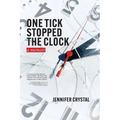 One Tick Stopped the Clock