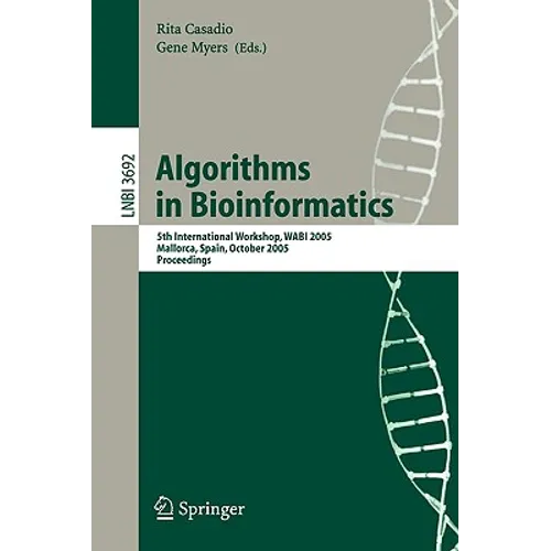 Algorithms in Bioinformatics: 5th International Workshop, Wabi 2005, Mallorca, Spain, October 3-6, 2005, Proceedings