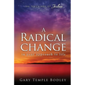 A Radical Change in Your Approach to Life: The Teachings of Joshua