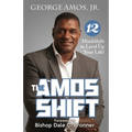 The Amos Shift: 12 MindShifts to Level Up Your Life!