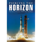 Piercing the Horizon: The Story of Visionary NASA Chief Tom Paine