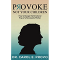 Provoke Not Your Children