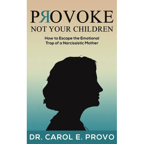 Provoke Not Your Children