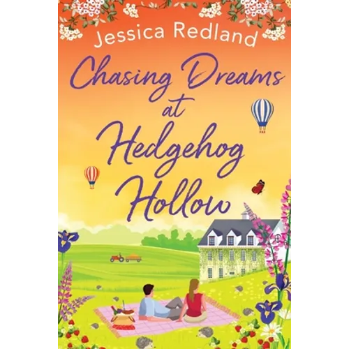 Chasing Dreams at Hedgehog Hollow