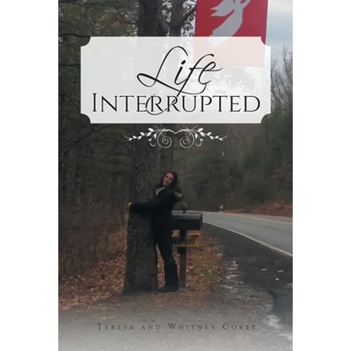 Life Interrupted