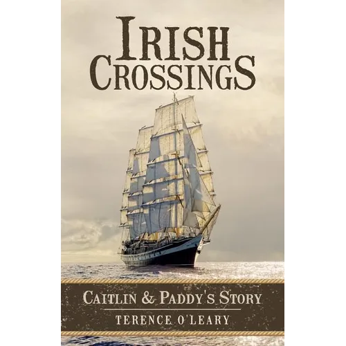 Irish Crossings: Caitlin & Paddy's Story