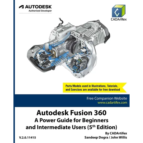 Autodesk Fusion 360: A Power Guide for Beginners and Intermediate Users (5th Edition)