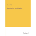 Memoir of Rev. Patrick Copland