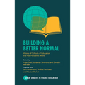 Building a Better Normal: Visions of Schools of Education in a Post-Pandemic World