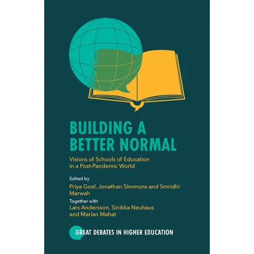 Building a Better Normal: Visions of Schools of Education in a Post-Pandemic World