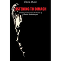 Listening to Dimash: artistic journey into the music of Dimash Kudaibergen