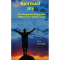 Spiritual Joy: The Buddhist Dzogchen Path to Enlightenment