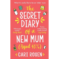 The Secret Diary of a New Mum (aged 43 1/4)