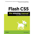 Flash Cs5: The Missing Manual