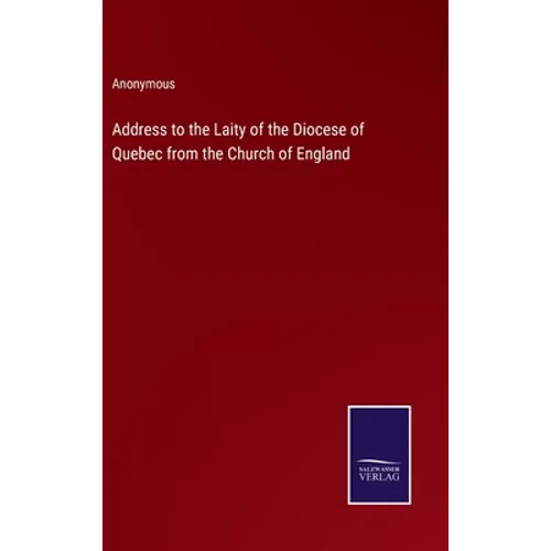 Address to the Laity of the Diocese of Quebec from the Church of England