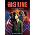 Gig Line: A Comic Book Autobiography