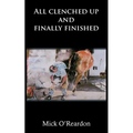 All clenched up and finally finished