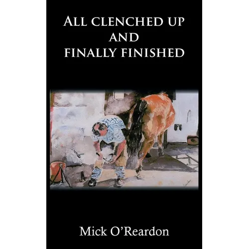 All clenched up and finally finished