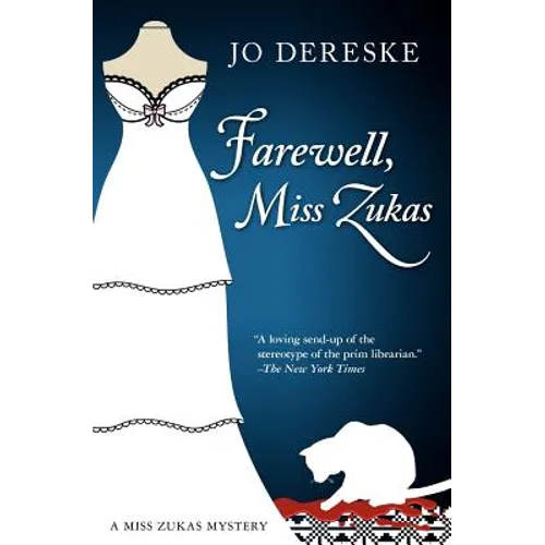 Farewell, Miss Zukas