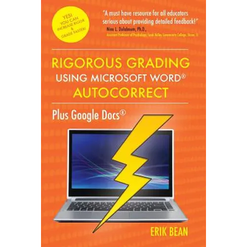 Rigorous Grading Using Microsoft Word AutoCorrect: Plus Google Docs
