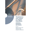 Worldviews and Values in Higher Education: Community Engagement, Partnerships, and Outreach