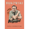 Bukowski, a Life