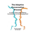 The Adaptive Conversation Process