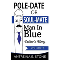 Pole-Date or Soul-Mate: Man in Blue Esther's Story Volume 2