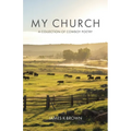 My Church: A Collection of Cowboy Poetry