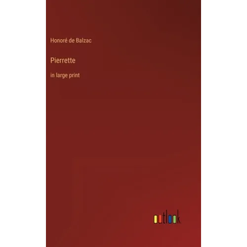 Pierrette: in large print