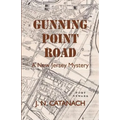 Gunning Point Road: A New Jersey Mystery