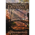 Bridgin' The Distance