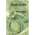 Fire and the Skin: Book Three of the Christopher Penrose Novels