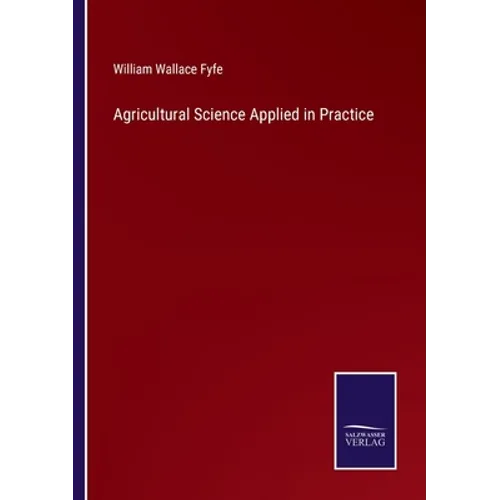 Agricultural Science Applied in Practice